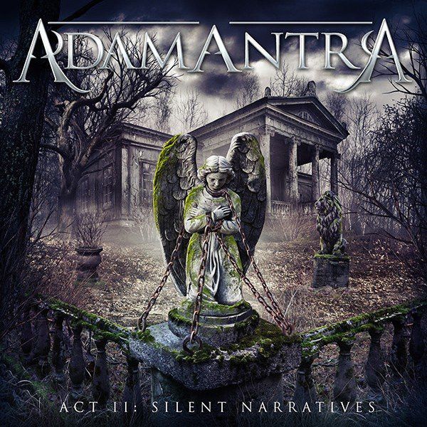 Adamantra ‎– Act II: Silent Narratives